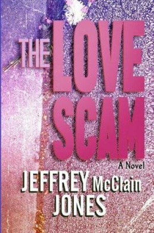 Cover of The Love Scam