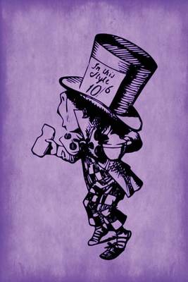 Book cover for Alice in Wonderland Journal - Mad Hatter (Purple)