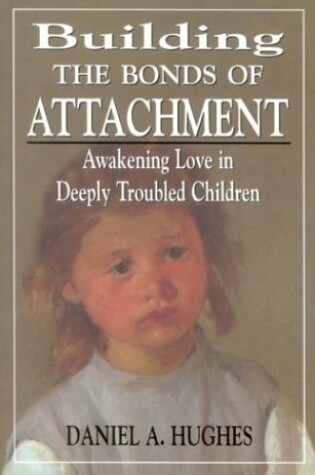 Cover of Building the Bonds of Attachment