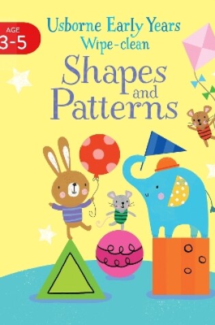 Cover of Early Years Wipe-Clean Shapes & Patterns