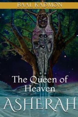 Cover of Asherah - The Queen of Heaven