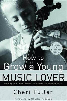 Book cover for How to Grow a Young Music Lover