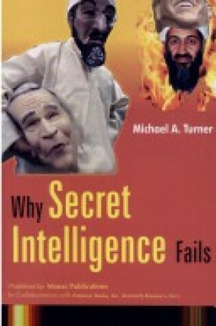 Cover of Why Secret Intelligence Fails