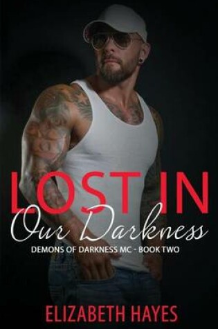 Cover of Lost In Our Darkness