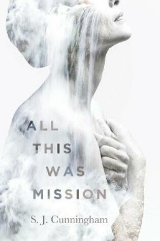 Cover of All This Was Mission