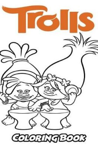 Cover of Trolls Coloring Book