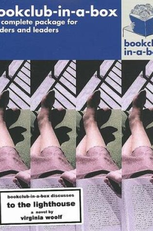 Cover of "Bookclub-in-a-Box" Discusses the Novel "To the Lighthouse"