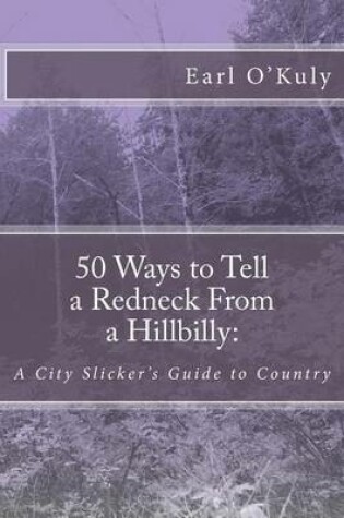 Cover of 50 Ways to Tell a Redneck From a Hillbilly