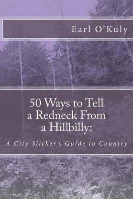 Book cover for 50 Ways to Tell a Redneck From a Hillbilly