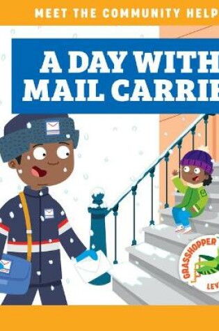 Cover of A Day with a Mail Carrier
