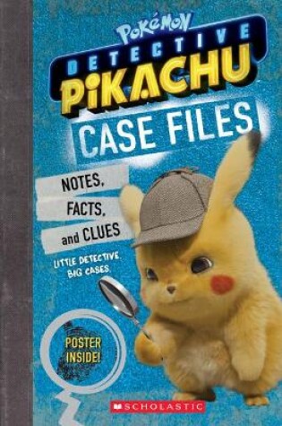 Cover of Case Files (Pok�mon: Detective Pikachu)