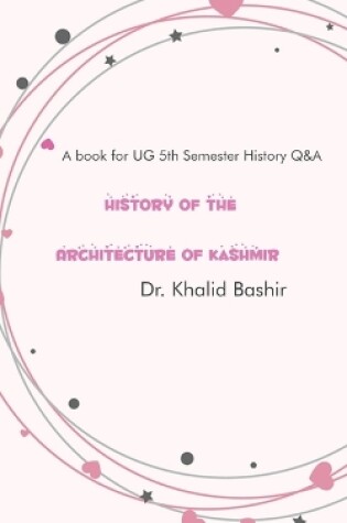 Cover of History of the Architecture of Kashmir