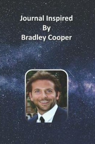 Cover of Journal Inspired by Bradley Cooper
