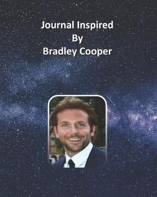 Book cover for Journal Inspired by Bradley Cooper