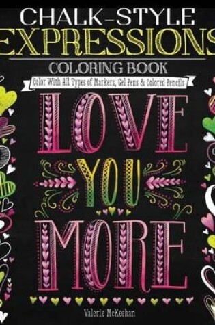 Cover of Chalk-Style Expressions Coloring Book