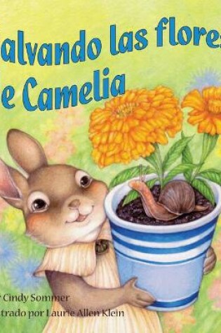 Cover of Salvando Las Flores de Camelia (Saving Kate's Flowers)