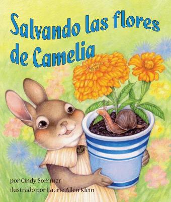 Book cover for Salvando Las Flores de Camelia (Saving Kate's Flowers)