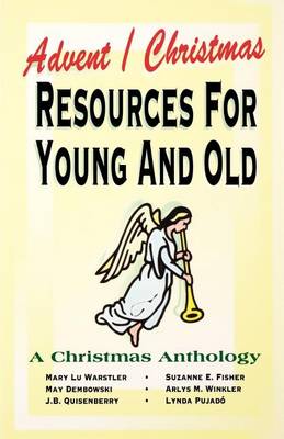 Book cover for Advent/Christmas Resources For Young And Old