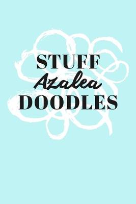 Book cover for Stuff Azalea Doodles