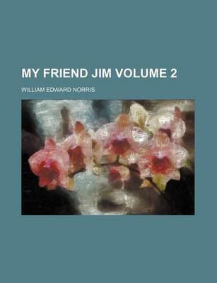 Book cover for My Friend Jim Volume 2