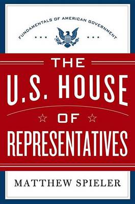 Book cover for The U.S. House of Representatives