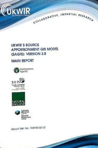 Cover of UKWIR'S SOURCE APPORTIONMENT GIS MODEL (SAGIS): VERSION 3.0