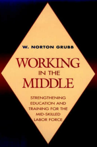 Cover of Working in the Middle