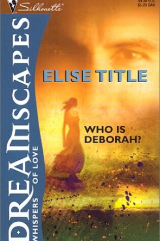 Cover of Who is Deborah?