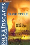 Book cover for Who is Deborah?