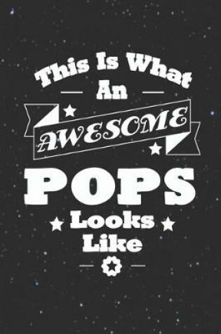 Cover of This Is What An Awesome Pops Look Like