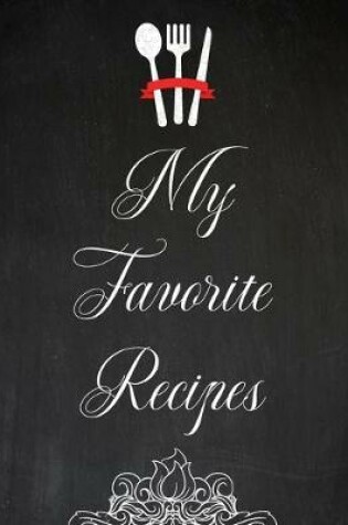 Cover of My Favorite Recipes Cookbook