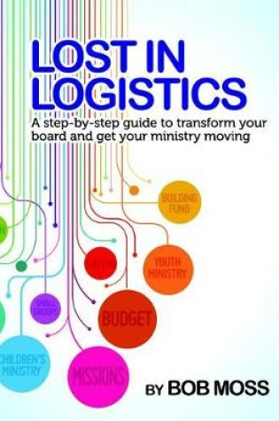 Cover of Lost in Logistics