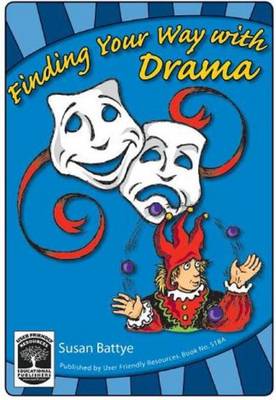 Book cover for Finding Your Way with Drama