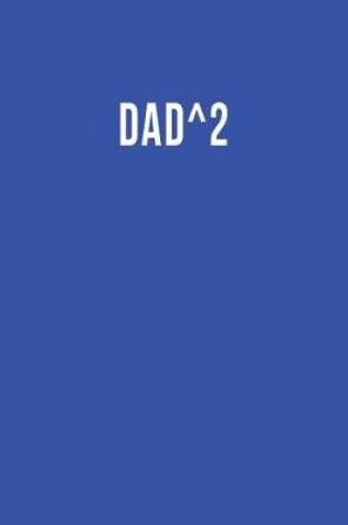 Cover of Dad^2