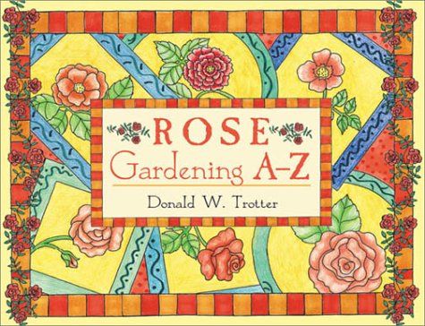 Book cover for Rose Gardening A-Z