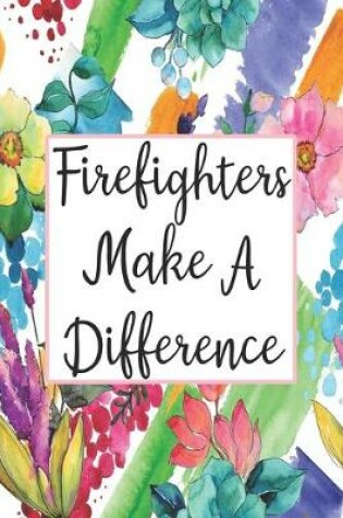 Cover of Firefighters Make A Difference