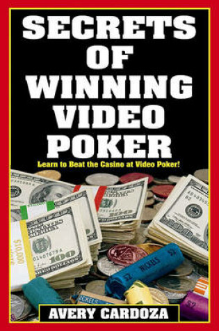 Cover of Secrets of Winning Video Poker