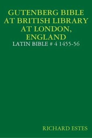 Cover of Gutenberg Bible at British Library at London, England - Latin Bible # 4 1455-56