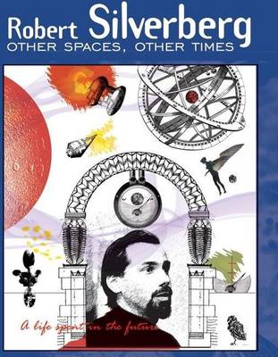 Book cover for Other Spaces, Other Times: A Life Spent in the Future