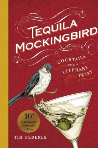 Cover of Tequila Mockingbird (10th Anniversary Expanded Edition)