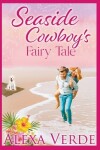 Book cover for Seaside Cowboy's Fairy Tale