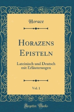 Cover of Horazens Episteln, Vol. 1