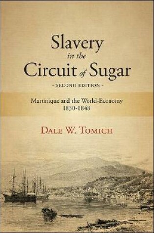 Cover of Slavery in the Circuit of Sugar, Second Edition