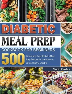 Cover of Diabetic Meal Prep Cookbook for Beginners