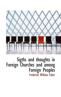 Book cover for Sigths and Thoughts in Foreign Churches and Among Foreign Peoples