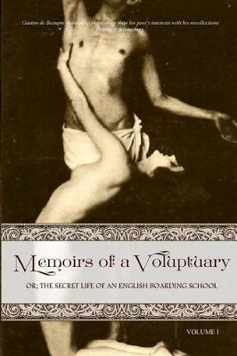 Book cover for Memoirs of a Voluptuary [VOLUME I]