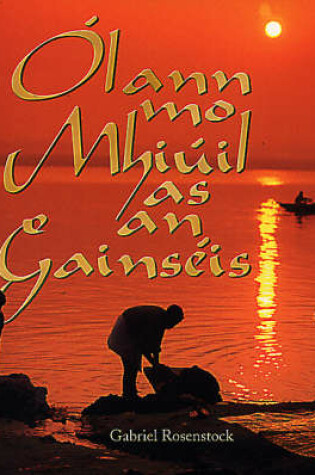 Cover of Olann Mo Mhiuil as an Ngainseis