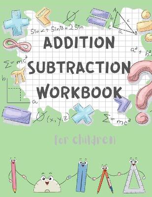 Book cover for Addition Subtraction Workbook