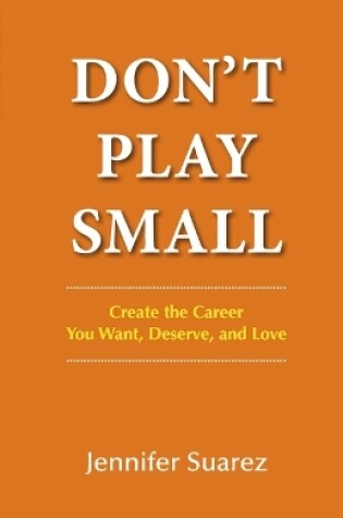 Cover of Don't Play Small