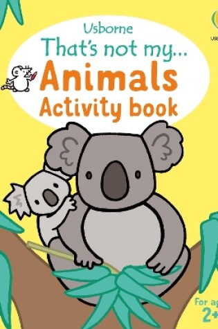 Cover of That's not my... Animals Activity book